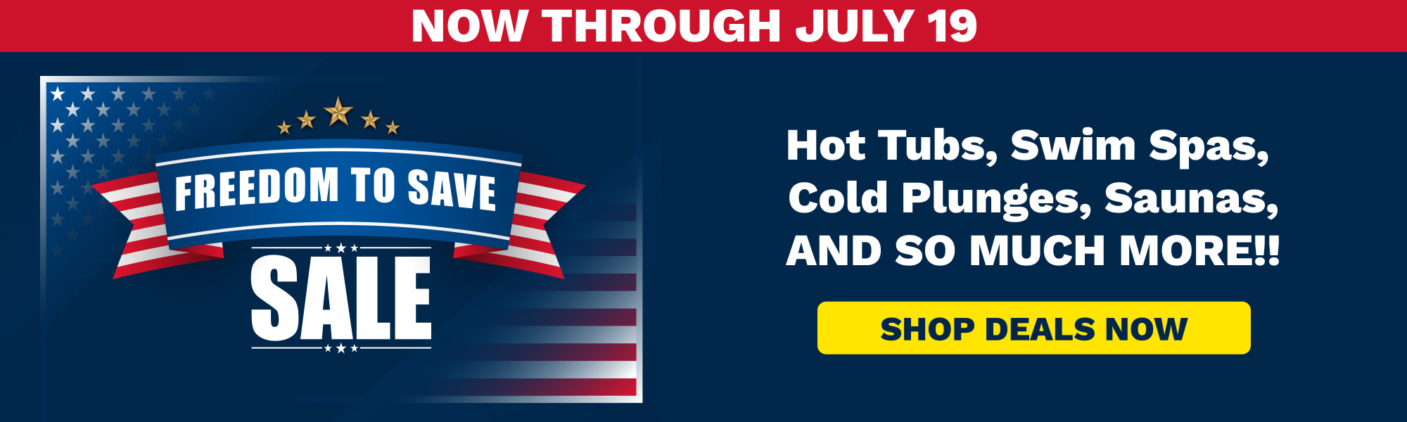 Patriotic banner ad: left graphic says 'Freedom to Save Sale' with stars and stripes; right side lists hot tubs, saunas, and more with a yellow 'Shop Deals Now' button.