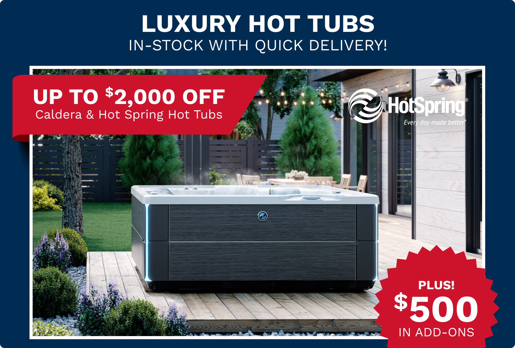 Modern outdoor hot tub in a fenced backyard with a red banner: 'Up to $2,000 off Caldera & Hot Spring Hot Tubs' promotional ad.